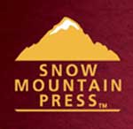 Snow Mountain Press is an imprint of Summit University Press